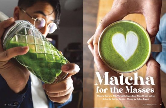 Opening spread of Matcha for the Masses article in the February + March 2021 issue