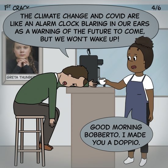 1st Crack coffee comic strip April 24, 2021 Panel 4