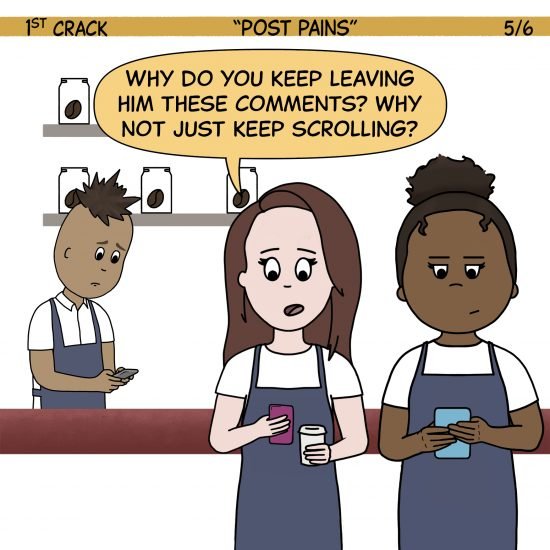 1st Crack coffee comic May 1, 2021 Panel 5