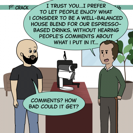 1st Crack Coffee Comic June 12, 2021 Panel 4