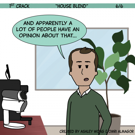 1st Crack Coffee Comic June 12, 2021 Panel 6