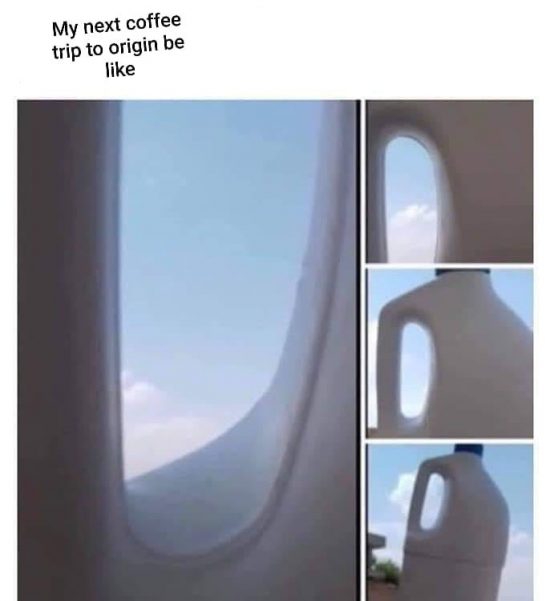A meme that makes a joke out of a milk carton can zooming out into full picture with the caption "my next trip to origin be like."