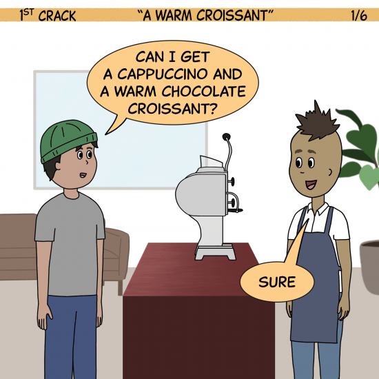 1st Crack a Coffee Comic for the Weekend - Feb. 5, 2022 Panel 1