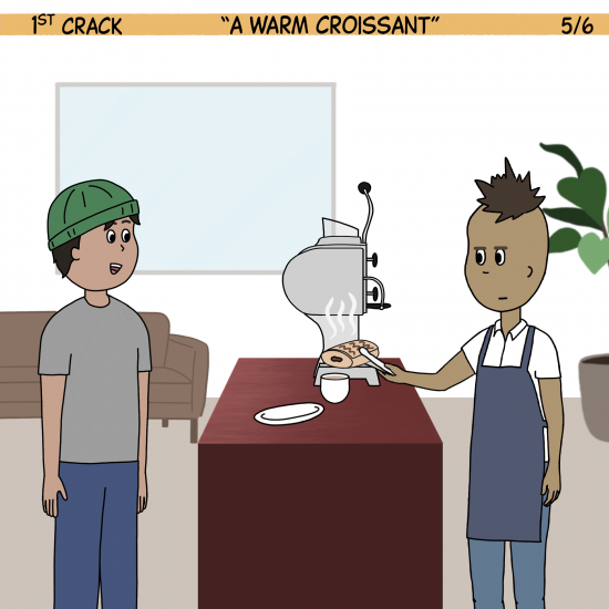 1st Crack a Coffee Comic for the Weekend - Feb. 5, 2022 Panel 5