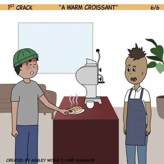 1st Crack a Coffee Comic for the Weekend - Feb. 5, 2022 Panel 6
