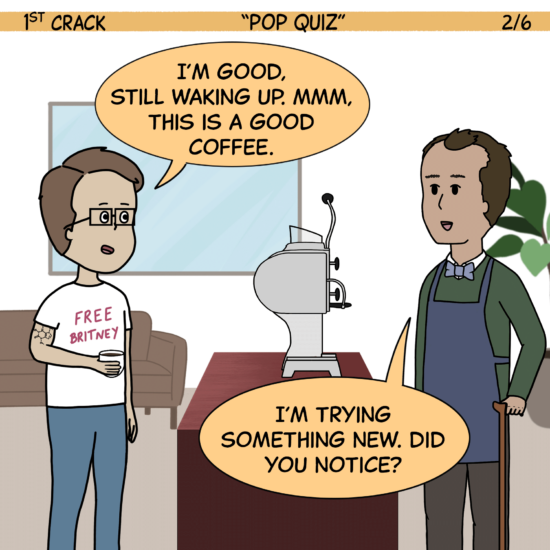 1st Crack a Coffee Comic for the Weekend - March 19, 2022 Panel 2