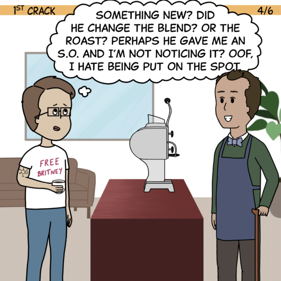 1st Crack a Coffee Comic for the Weekend - March 19, 2022 Panel 4