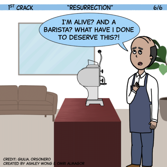 1st Crack a Coffee Comic for the Weekend - March 26, 2022 Panel 6