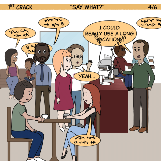 1st Crack a Coffee Comic for the Weekend - May14, 2022 Panel 4