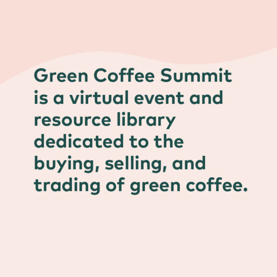 Tekstblokken leser "GCS er et virtuelt arrangement og ressursbibliotek dedikert til kjøp, salg og handel med grønn kaffe,