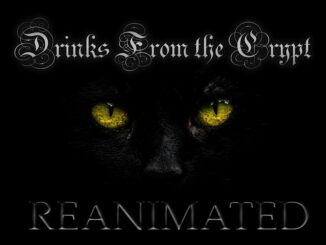 A close-up of a black cat's face with glowing yellow eyes. In swirly spooky text at the top it reads Drinks From the Crypt. Underneath the cat it reads Reanimated in bold embossed gothic font.