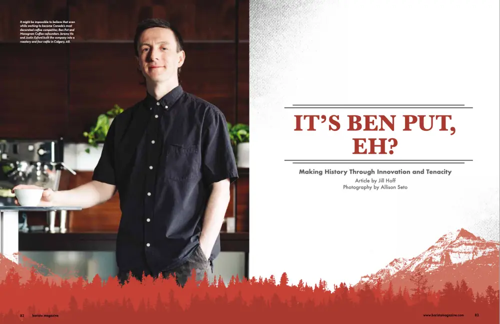 The feature story opening spread from the April + May 2023 18th Anniversary issue has Ben Put standing in a cafe on the left page and the headline on the right.